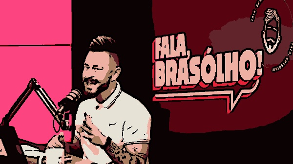 "Fala, Brasólho!", podcast com Fred do Desimpedidos, estreou dia 23 de setembro