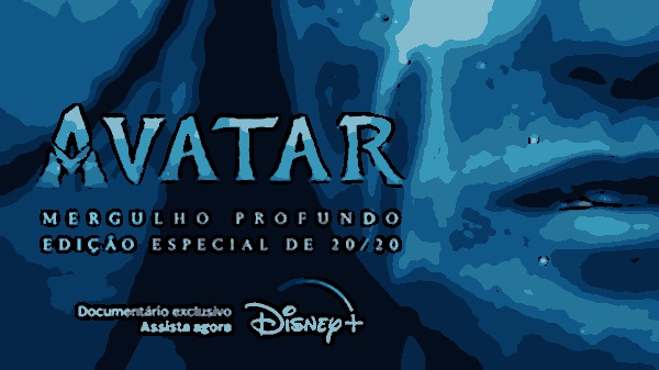 “Avatar: Mergulho Profundo - Edição Especial de 20/20” estreou nesta sexta (13) no Disney+