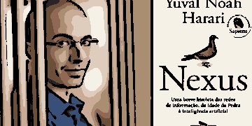 Yuval Noah Harari lançou o livro "Nexus — Uma Breve História das Redes de Informação: Da Idade da Pedra à Inteligência Artificial"