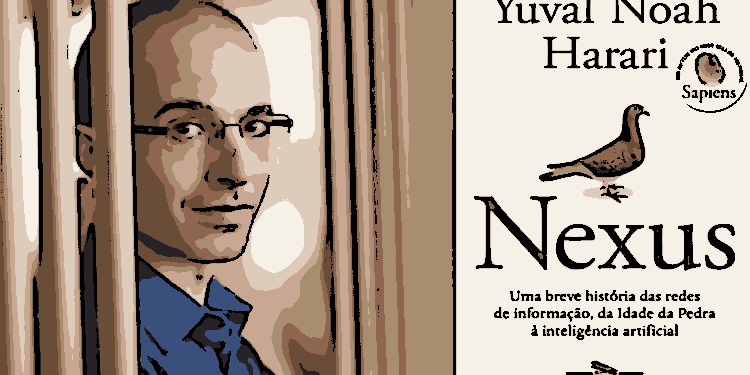 Yuval Noah Harari lançou o livro "Nexus — Uma Breve História das Redes de Informação: Da Idade da Pedra à Inteligência Artificial"