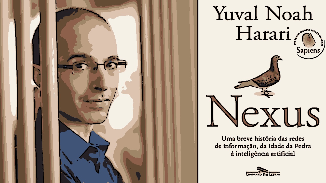 Yuval Noah Harari lançou o livro "Nexus — Uma Breve História das Redes de Informação: Da Idade da Pedra à Inteligência Artificial"